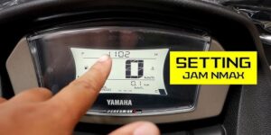 Cara Setting Jam di Speedometer Yamaha NMAX dengan Mudah